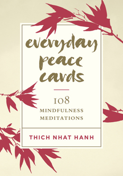 Misc. Everyday Peace Cards: 108 Mindfulness Meditations Book