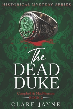 Paperback The Dead Duke (Campbell & MacPherson 2) Book