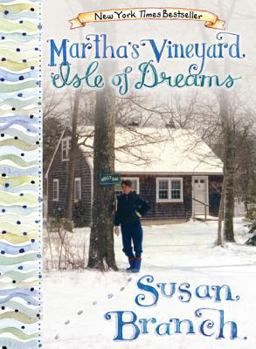 Martha's Vineyard, Isle of Dreams - Book #2 of the Susan Branch’s Memoirs