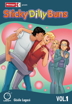 Sticky Dilly Buns Volume 1 - Book  of the Sticky Dilly Buns