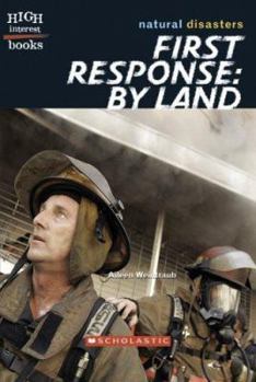 Paperback First Response: By Land (High Interest Books) Book