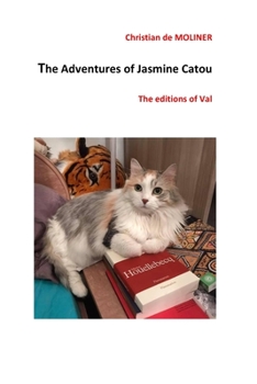 Paperback The Adventures of Jasmine Catou: Val's editor Book