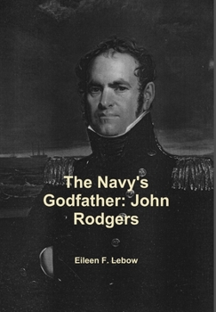 Hardcover The Navy's Godfather: John Rodgers Book