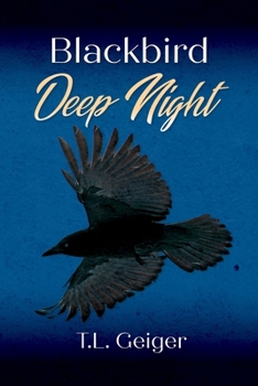 Paperback Blackbird Deep Night Book