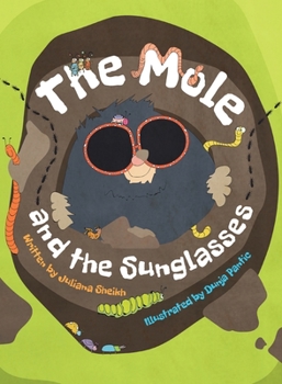 Paperback The Mole and the Sunglasses Book