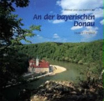 Hardcover An der bayerischen Donau: Deutsch - Englisch [German] Book