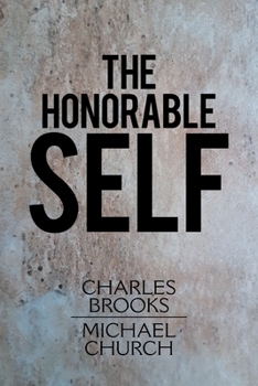 Paperback The Honorable Self Book