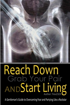 Paperback Reach Down Grab Your Pair and Start Living Book