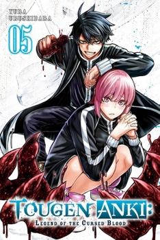 Paperback Tougen Anki: Legend of the Cursed Blood, Vol. 5 Book