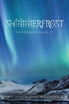 Paperback Shimmerfrost: Swordbane Book II Book