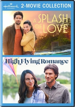 Hallmark 2-Movie Collection: A Splash Of Love / High Flying Romance