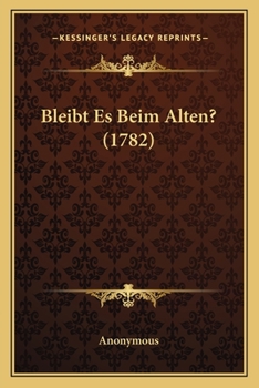 Paperback Bleibt Es Beim Alten? (1782) [German] Book