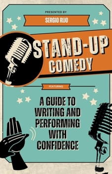 Paperback Stand-Up Comedy: A Guide to Writing and Performing with Confidence Book