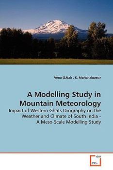 Paperback A Modelling Study in Mountain Meteorology Book