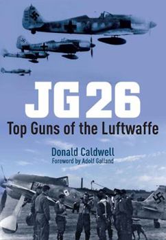 Hardcover JG 26: Top Guns of the Luftwaffe Book
