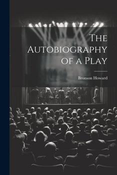 Paperback The Autobiography of a Play Book