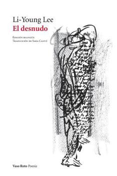 Paperback El desnudo: Poemas [Spanish] Book