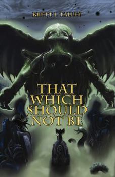 That Which Should Not Be - Book #1 of the That Which Should Not Be