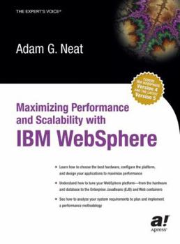 Paperback Maximizing Performance and Scalability with IBM Websphere Book