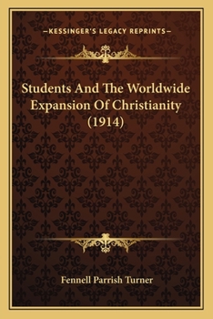Paperback Students And The Worldwide Expansion Of Christianity (1914) Book