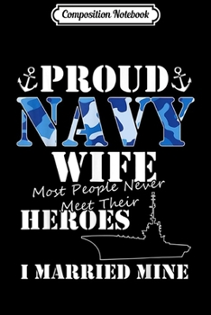 Composition Notebook: US Military Proud Navy Wife  Journal/Notebook Blank Lined Ruled 6x9 100 Pages