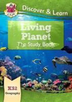 Paperback New KS2 Discover & Learn: Geography - Living Planet Study Book (CGP KS2 Geography) Book