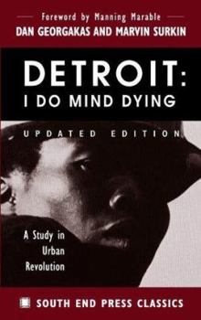 Paperback Detroit: I Do Mind Dying: A Study in Urban Revolution (Updated Edition) Book