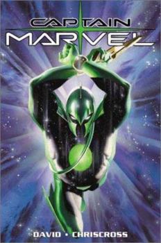 Captain Marvel: Nothing to Lose - Book #1 of the Captain Marvel (2002) (Collected Editions)