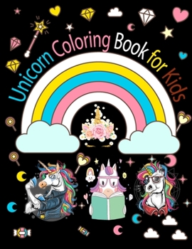 Unicorn Coloring Book for Kids: Unicorn Activity Book for Kids Ages 4-8, A Fun Kid Workbook Game For Learning, Coloring, and lot more