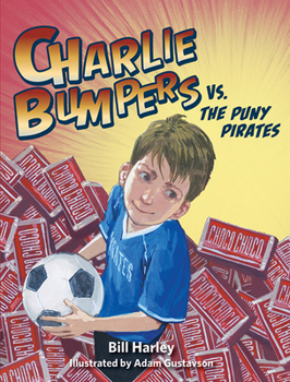 Hardcover Charlie Bumpers vs. the Puny Pirates Book
