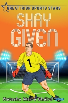 Paperback Shay Given: Great Irish Sports Stars Book