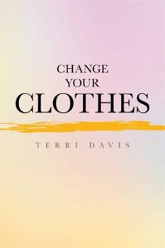 Hardcover Change Your Clothes Book