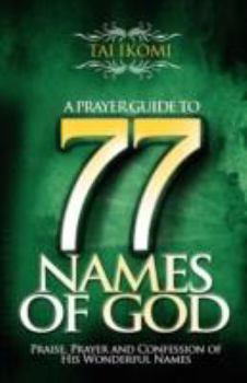 Paperback A Prayer Guide to 77 Names of God Book