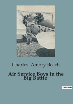 Paperback Air Service Boys in the Big Battle Book