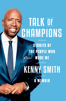 Hardcover Talk of Champions: Stories of the People Who Made Me: A Memoir Book