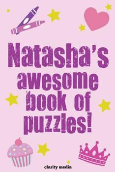 Paperback Natasha's Awesome Book Of Puzzles Book