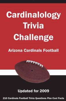 Paperback Cardinalology Trivia Challenge: Arizona Cardinals Football Book