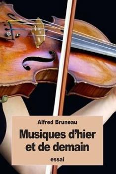 Paperback Musiques d'hier et de demain [French] Book