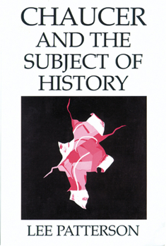 Paperback Chaucer and the Subject of History Book
