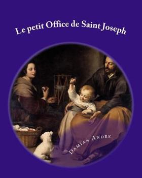 Paperback Le petit Office de Saint Joseph [French] Book