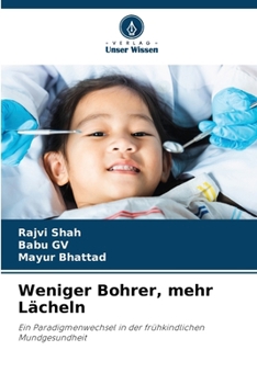 Weniger Bohrer, mehr Lächeln
