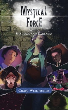 Paperback Mystical Force: Vol. 5 Shadows and Darkness Book