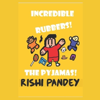 Paperback Incredible Rubbers: The Pyjamas Book