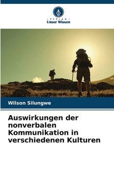 Paperback Auswirkungen der nonverbalen Kommunikation in verschiedenen Kulturen [German] Book