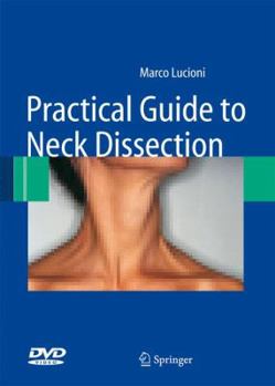 Hardcover Practical Guide to Neck Dissection [With DVD] Book