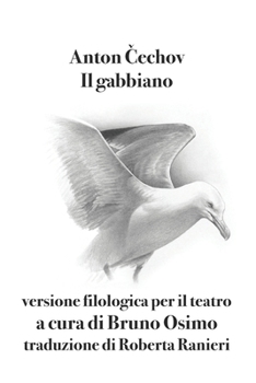 Paperback Il gabbiano: versione filologica per il teatro [Italian] Book