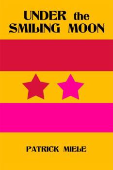 Paperback Under the Smiling Moon Book