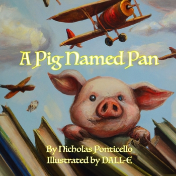 Paperback A Pig Named Pan Book