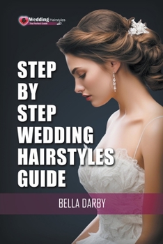 Paperback Step by Step Wedding Hairstyles Guide Book