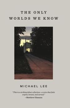 Paperback The Only Worlds We Know Book